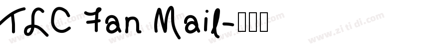 TLC Fan Mail字体转换